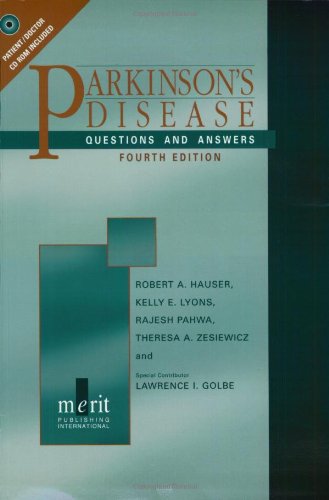 Parkinson's Disease: Questions and Answers, Fourth Edition (9781873413685) by Hauser, Robert; Lyons, Kelly; Pahwa, Rajesh; Zesiewicz, Theresa; Golbe, Lawrence