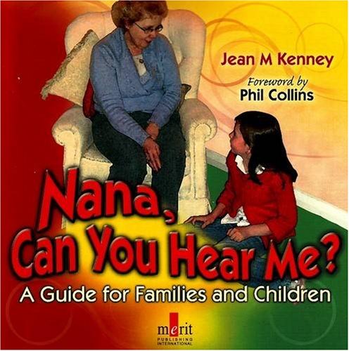 9781873413791: Nana, Can You Hear Me?: A Guide for Families and Children