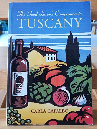 9781873429327: Food and Wine Lovers Guide to Tuscany