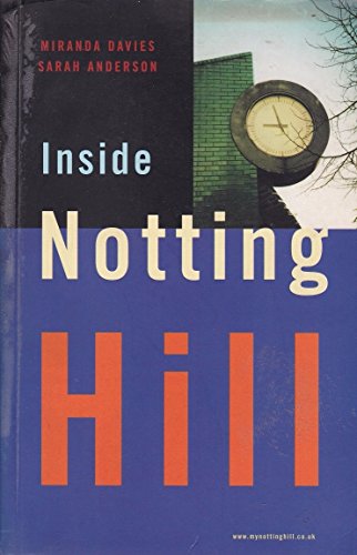 Inside Notting Hill (9781873429419) by Davies, Miranda; Anderson, Sarah