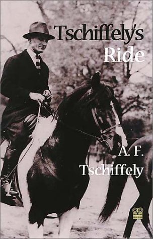 Stock image for Tschiffely's Ride for sale by ThriftBooks-Atlanta