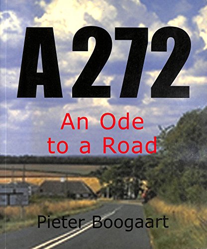 9781873429754: A272: An Ode To A Road