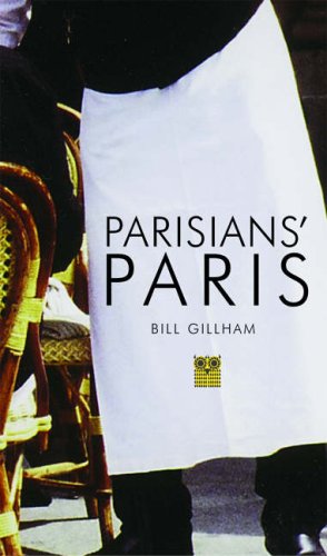Stock image for Parisians' Paris for sale by Wonder Book