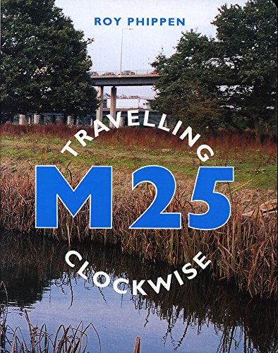 Beispielbild fr M25 Travelling Clockwise zum Verkauf von Greener Books