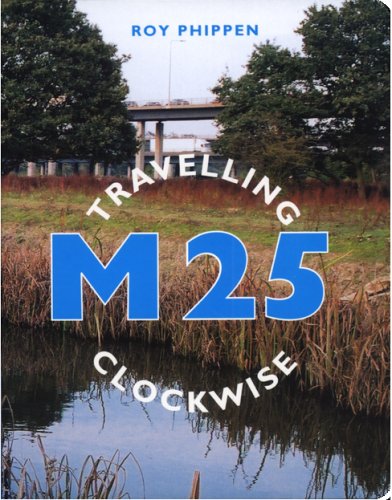Stock image for M25: Travelling Clockwise for sale by WorldofBooks