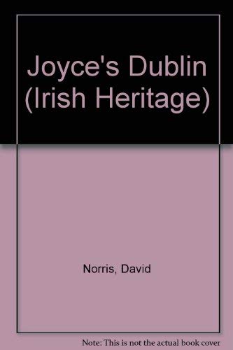 Beispielbild fr Joyce's Dublin (Irish Heritage Series No. 36) zum Verkauf von Hudson River Book Shoppe