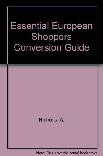 Stock image for Essential European Shoppers Conversion Guide for sale by AwesomeBooks