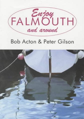 Stock image for Enjoy Falmouth and Around for sale by Merandja Books