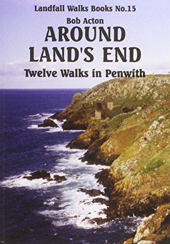 Stock image for Around Land's End: Twelve Walks in Penwith for sale by WorldofBooks