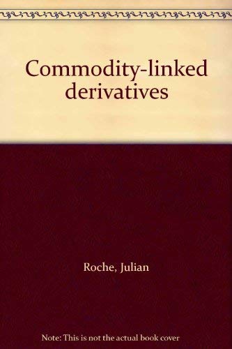 9781873446669: Commodity-linked derivatives