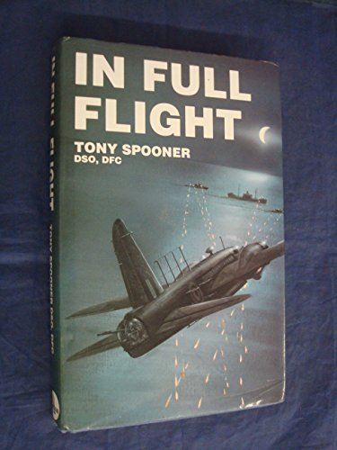 Stock image for In Full Flight for sale by G & S Books