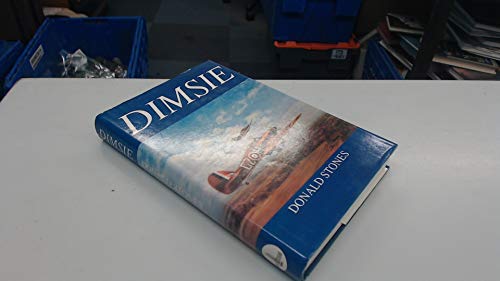 Stock image for Dimsie - Memoirs of a Pilot from Air to Ground - a Trilogy for sale by Bookcase