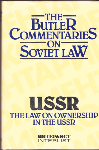 Beispielbild fr The Law on Ownership in the Former Soviet Union (The Butler Commentaries) zum Verkauf von Hay-on-Wye Booksellers