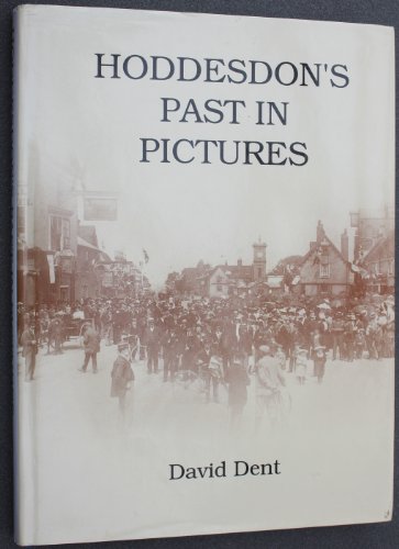 Beispielbild fr Hoddesdon's Past in Pictures zum Verkauf von WorldofBooks