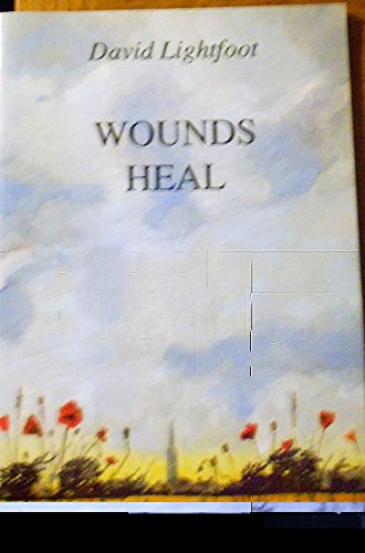 Stock image for Wounds Heal for sale by The Guru Bookshop