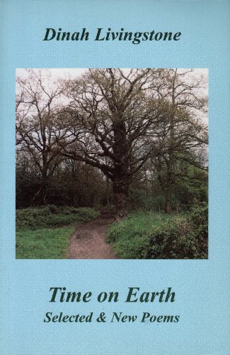 Beispielbild fr Time on Earth Selected & New Poems 1967 - 1999 zum Verkauf von The Poetry Bookshop : Hay-on-Wye