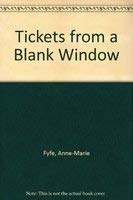 Beispielbild fr Tickets from a Blank Window zum Verkauf von WorldofBooks