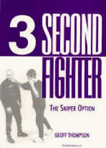 Beispielbild fr Three Second Fighter: Sniper Option zum Verkauf von WorldofBooks