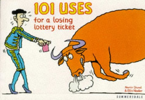 Beispielbild fr 101 Uses for a Losing Lottery Ticket zum Verkauf von AwesomeBooks