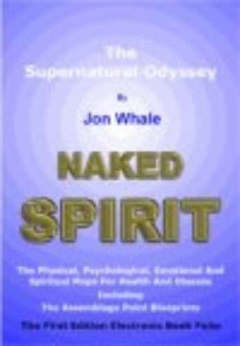 9781873483060: Naked Spirit: The Supernatural Odyssey