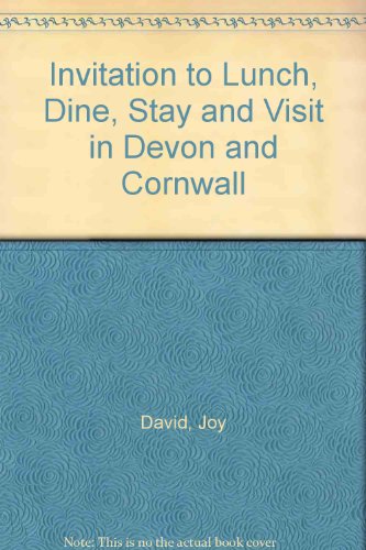 Beispielbild fr Invitation to Lunch, Dine, Stay and Visit in Devon and Cornwall zum Verkauf von Reuseabook