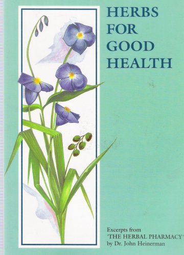 9781873492017: Herbs For Good Health