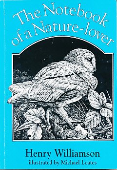 The notebook of a nature-lover (9781873507100) by Williamson, Henry