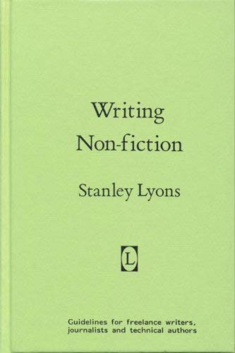 9781873521007: Writing Non-fiction: Guidelines for Freelance Writers, Journalists and Technical Authors