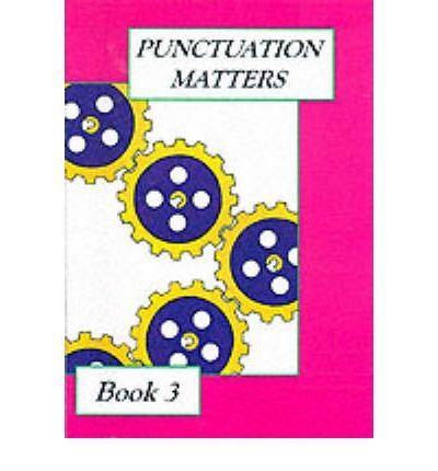 Beispielbild fr Punctuation Matters: Bk. 3 zum Verkauf von WorldofBooks