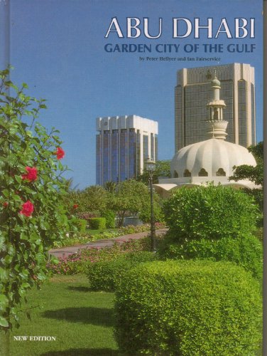 Stock image for Abu Dhabi: Garden City of the Gulf for sale by Ammareal