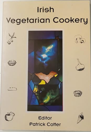 Stock image for Irish Vegetarian Cookery for sale by Karen Millward