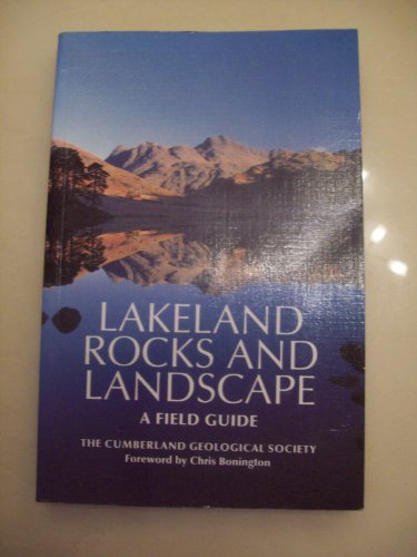 9781873551035: Lakeland Rocks and Landscape: A Field Guide