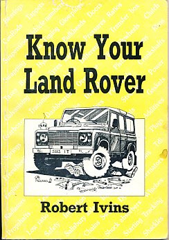 9781873564004: Know Your Land Rover
