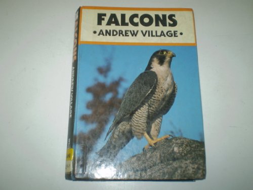 Beispielbild fr FALCONS. By Andrew Village. zum Verkauf von Coch-y-Bonddu Books Ltd