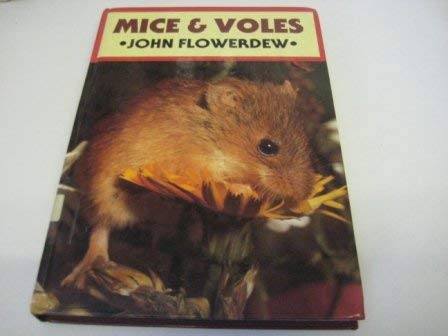 Mice & Voles (9781873580080) by Flowerdew, John