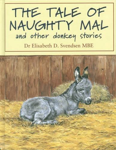 Stock image for The Tale of Naughty Mal and Other Donkey Stories for sale by WorldofBooks
