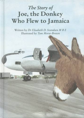 Beispielbild fr The Story of Joe, the Donkey Who Went to Jamaica zum Verkauf von WorldofBooks