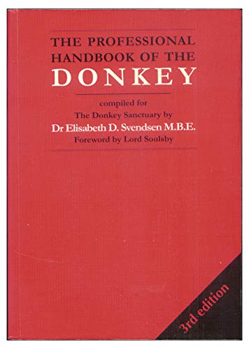 Imagen de archivo de The Professional Handbook of the Donkey (Donkeys) a la venta por WorldofBooks