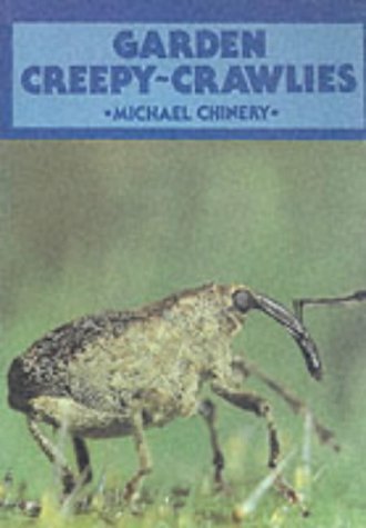 Stock image for Garden Creepy Crawlies (British Natural History Series) for sale by WorldofBooks