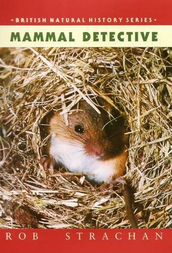 Stock image for Mammal Detectives British Natural History Series for sale by PBShop.store US
