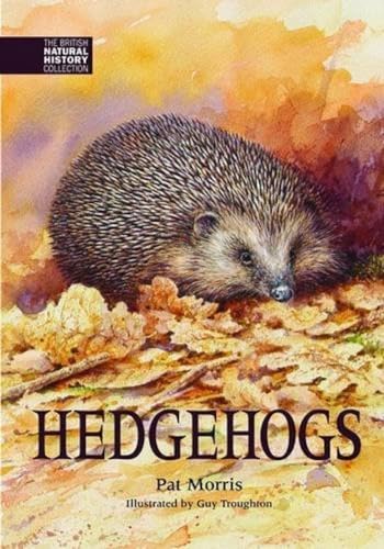 Beispielbild fr Hedgehogs (BNHC Vol:4) (The British Natural History Collection) zum Verkauf von WorldofBooks