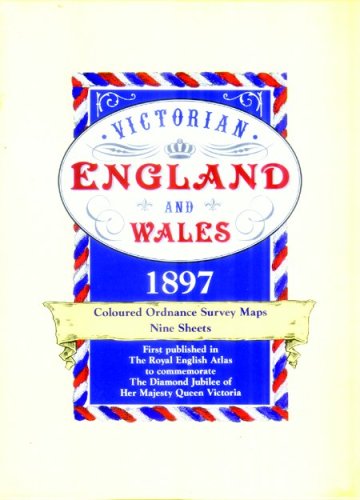 Stock image for Victorian Maps, England and Wales 1897: Complete Set 9 Coloured facsimile Ordnance survey maps 4 miles to the inch (Victorian Maps, England and Wales 1897 S.) for sale by WorldofBooks