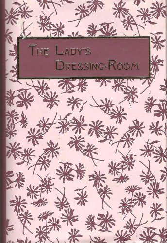 Stock image for Lady's Dressing Room 1892 for sale by WorldofBooks