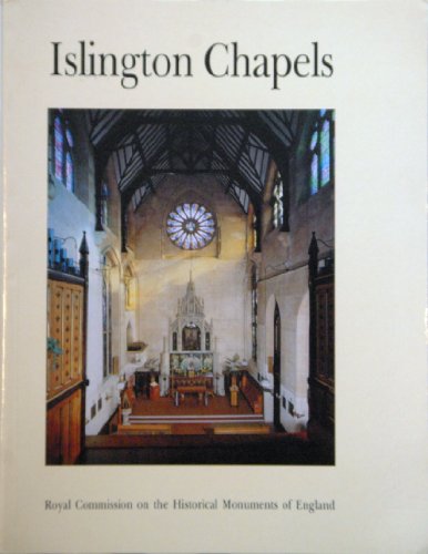 Stock image for Islington Chapels: Architectural Guide to Nonconformist and Roman Catholic Places of Worship in the London Borough of Islington for sale by Parrot Books