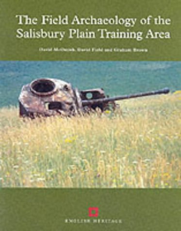 Stock image for The Field Archaeology of the Salisbury Plain Training Area for sale by Goldstone Books