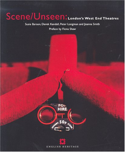 Stock image for Scene/Unseen: London's West End Theatres (None) for sale by HPB-Emerald