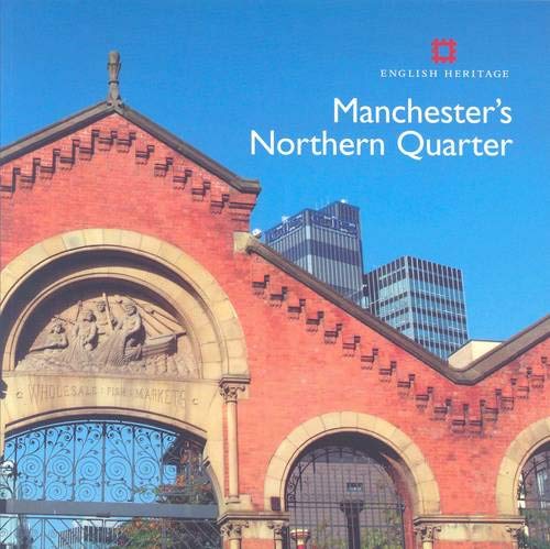 Manchester's Northern Quarter: The greatest meer village (Informed Conservation) (9781873592847) by Taylor, Simon; Holder, Julian