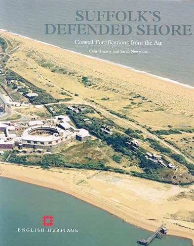 Stock image for Suffolk's Defended Shore: Coastal Fortifications from the Air (English Heritage) for sale by WorldofBooks