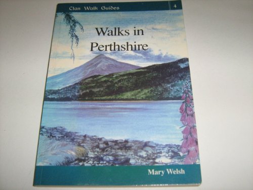 9781873597095: Walks in Perthshire: No. 4 (Clan Walk Guides)