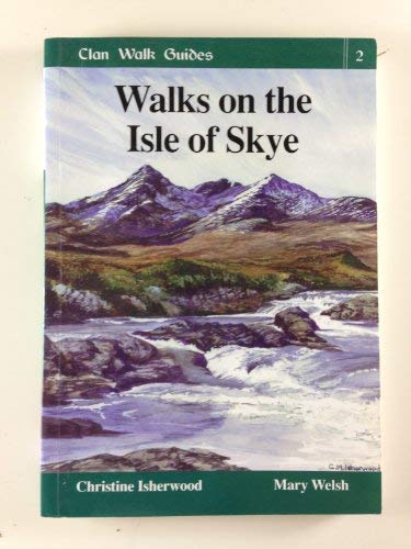 9781873597170: Walks on the Isle of Skye: No. 2 (Clan Walk Guides)